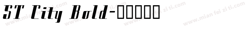 ST City Bold字体转换